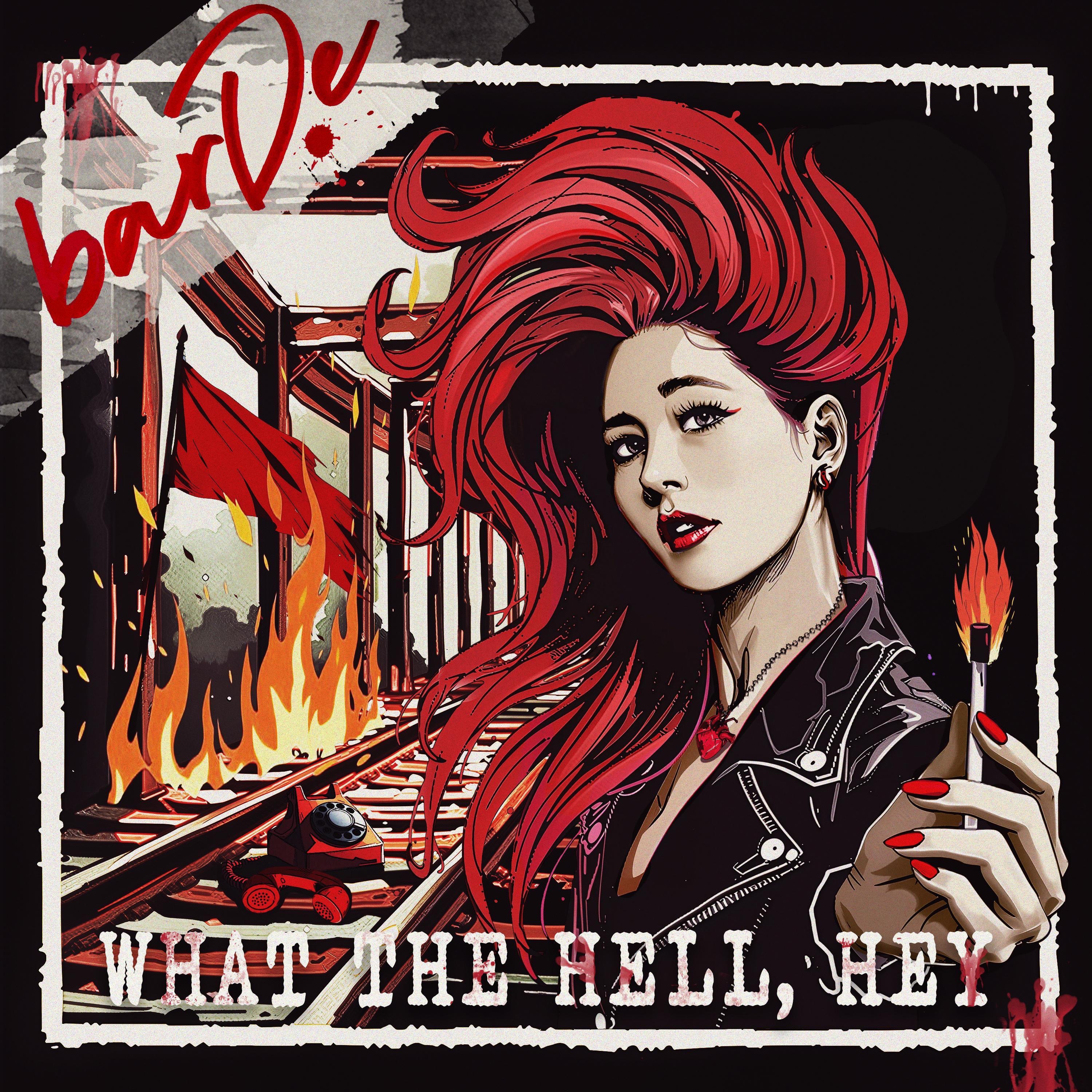 What the Hell Hey - Single