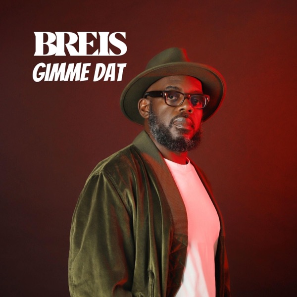 Gimme Dat - Single