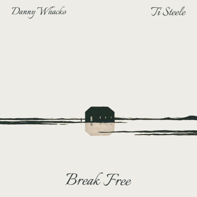 Break Free - Single