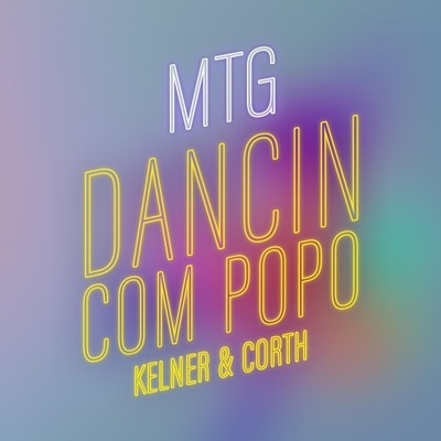MTG Dancin Com Popo - Single