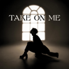 Take on Me - King Vagabond