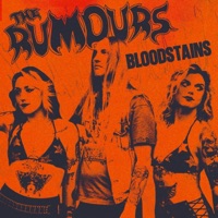 Bloodstains - Single - The Rumours
