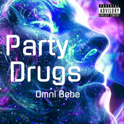 Party Drugs - Single