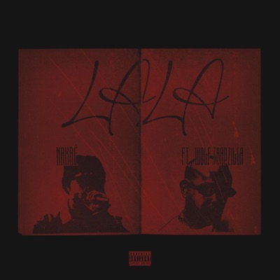 LALA (feat. Wolf Trapzilla) - Single