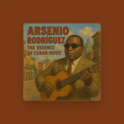 Listen to Arsenio Rodriguez Y Su Conjunto, watch music videos, read bio, see tour dates & more!