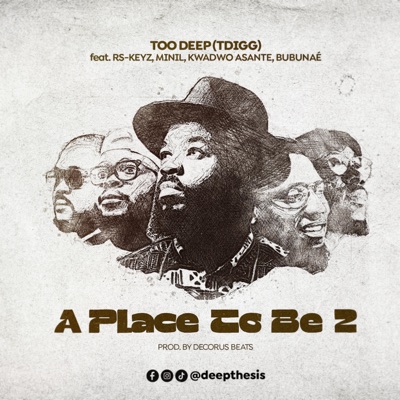 A Place To Be 2 (feat. RS-KEYZ, MINIL, Kwadwo Asante & Bubunaé) - Single