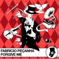 Forgive Me (Remixes) - Single - Fabricio Pecanha