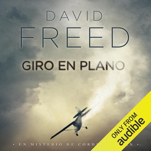 Giro en Plano: Un Misterio de Cordell Logan 1 (Unabridged) cover