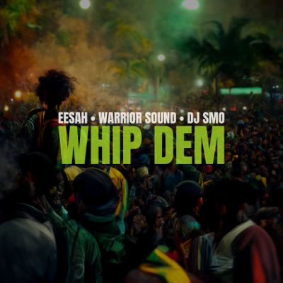 Whip Dem - Single