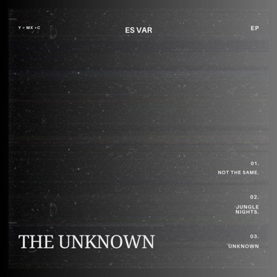 The Unknown - Single