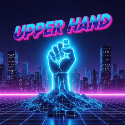Upper Hand (feat. Zencris) - Single