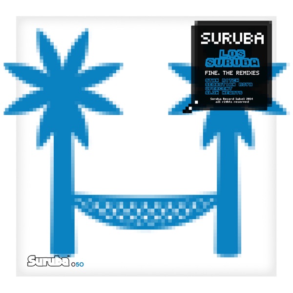 Fine, the Remixes (feat. Sutja Gutierrez)