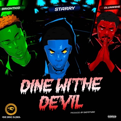 Dine Withe Devil (feat. Olunweke & Bright) - Single