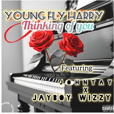 Thinking of you (feat. Johntay & Jayboy wizzy) - Single