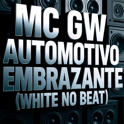 Automotivo Embrazante - Single