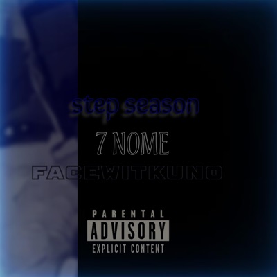 luhkeezy (step season) (feat. 7 nome & facewitkuno) - Single