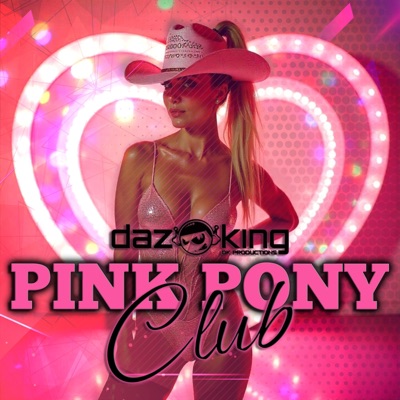 Pink Pony Club (Radio Edit) - Single