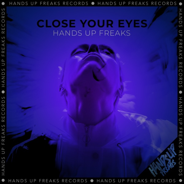 Close Your Eyes - Single