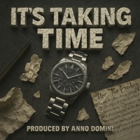 Its Taking Time - Single - Uno Tha Prodigy