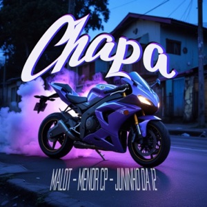 CHAPA (feat. Juninho da 12 & Menor CP) [with ETH WORLD]