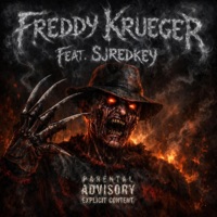 FREDDY KRUEGER (feat. SJREDKEY) - Single - craccdasafeK