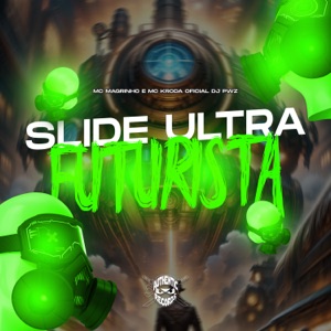 Slide Ultra Futurista