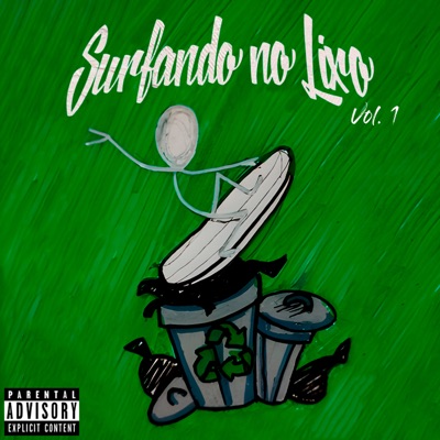 Surfando no Lixo - Vol. 1