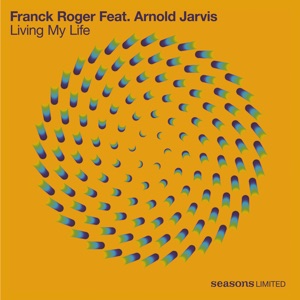 Living My LIfe (feat. Arnold Jarvis) - EP