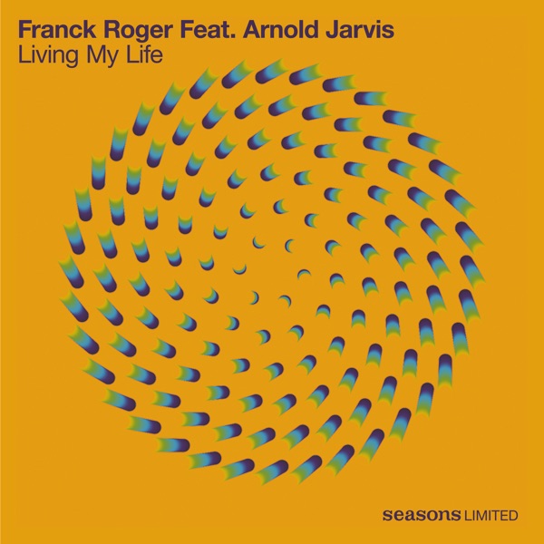 Living My LIfe (feat. Arnold Jarvis) - EP
