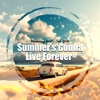 Summer's Gonna Live Forever - Single