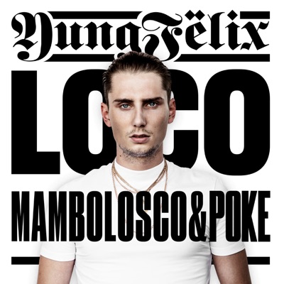 Loco (feat. MamboLosco) - Single