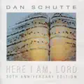 Dan Schutte-Glory and Praise to Our God