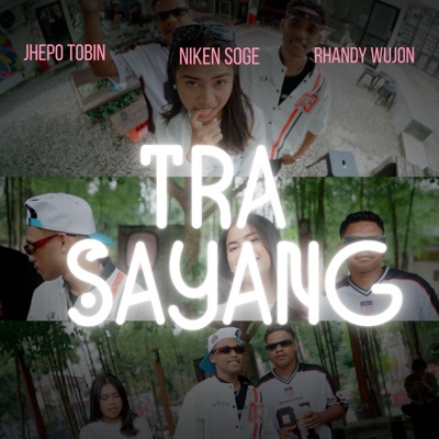 TRA SAYANG - Single