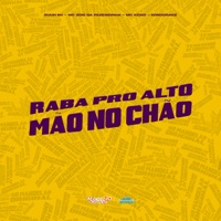 Raba pro Alto & Mão no Chão - Single - Guuh NV, MC Zoio Da Fazendinha & MC Keiko
