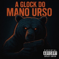 A Glock do Mano Urso - Single - MC Cocão, DJ Samrio & Padoca