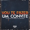 Vou Te Fazer um Convite - Single