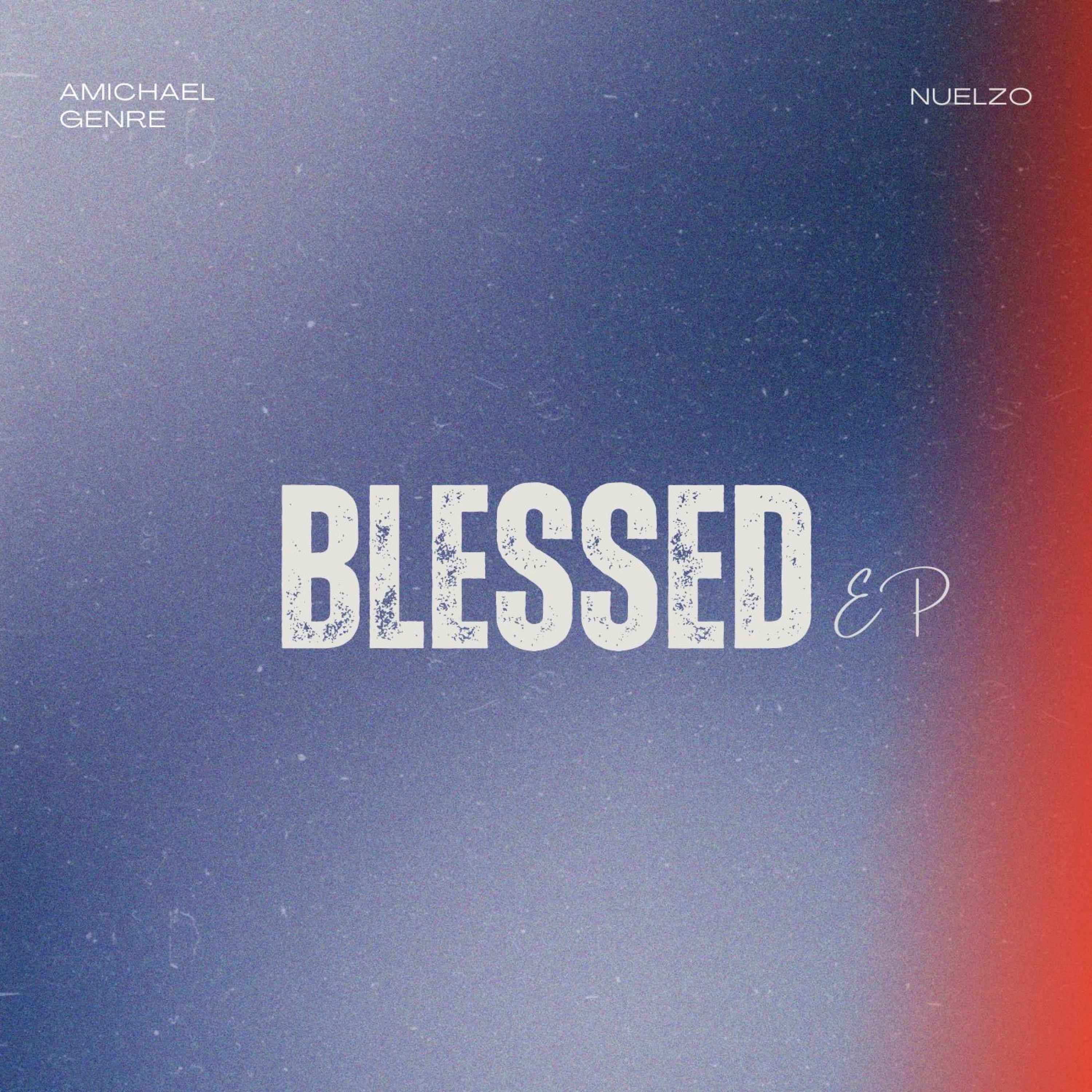 Blessed - EP