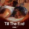 Till The End