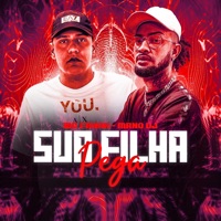 Sua Filha Pega - Single - Mano Dj & MC Fahah