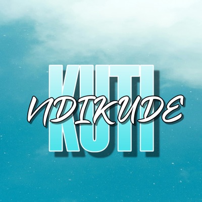 Kuti Ndikude (feat. Mr Shaparapa & Icey bae) - Single