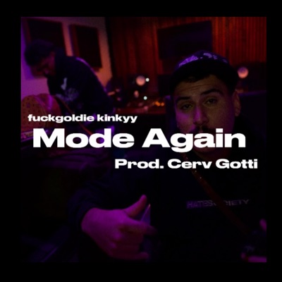 Mode Again (feat. Kinkyy) - Single