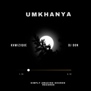 Umkhanya (feat. DJ Don)
