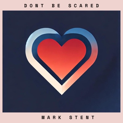 Don't be Scared - Single
