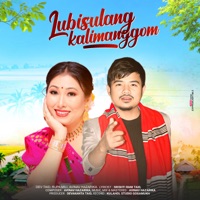 Lubisulang Kalimanggom - Single - Dev Taid, Rupa Mili & Avinav Hazarika