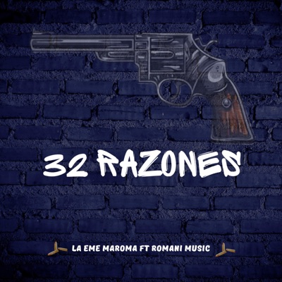 32 Razones (feat. Romani Music) - Single
