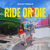 Ride or Die - Single - Shiloh Yodellé