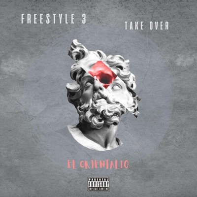 FREESTYLE 3: TAKE OVER - Single