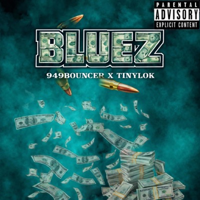 BLUEZ (feat. TINYLOK) - Single
