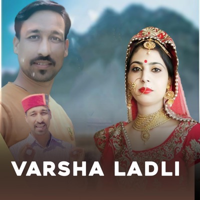 Varsha Ladli (feat. Rakesh Dilber & Kannu Rawat) - EP