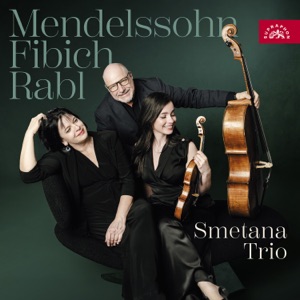 Mendelssohn, Fibich, Rabl